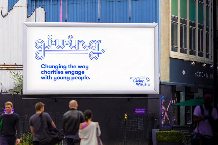 Copy based billboard design for GivingWays: Changing the way charities engage with young people.